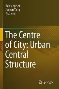 The Centre of City: Urban Central Structure