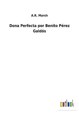 Dona Perfecta por Benito Pérez Galdós