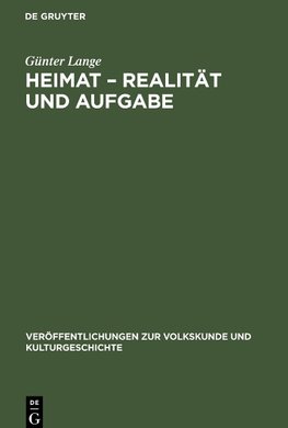 Heimat - Realität und Aufgabe