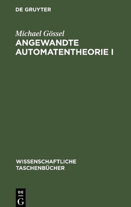 Angewandte Automatentheorie I