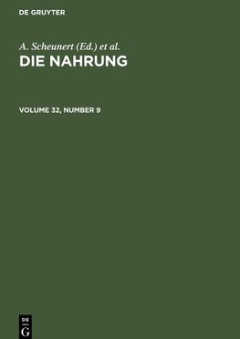 Die Nahrung, Volume 32, Number 9, Die Nahrung Volume 32, Number 9