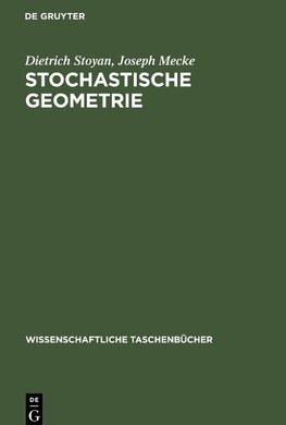 Stochastische Geometrie