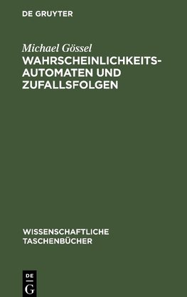 Wahrscheinlichkeitsautomaten und Zufallsfolgen