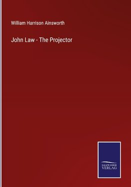 John Law - The Projector