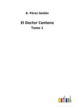 El Doctor Centeno