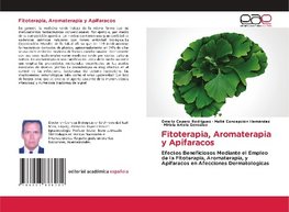 Fitoterapia, Aromaterapia y Apifaracos