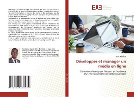 Développer et manager un média en ligne