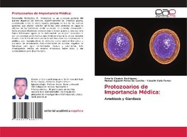 Protozoarios de Importancia Médica: