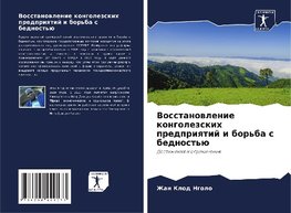 Vosstanowlenie kongolezskih predpriqtij i bor'ba s bednost'ü