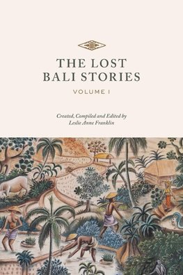 The Lost Bali Stories