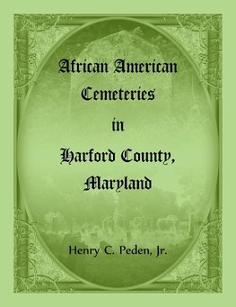 African American Cemeteries in Harford County, Maryland