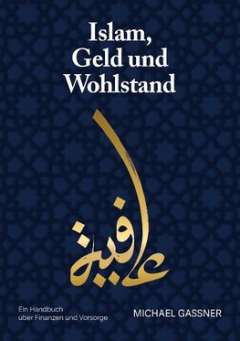 Islam, Geld und Wohlstand