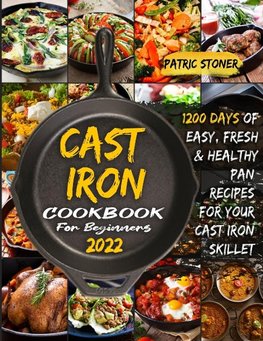 C¿ST IRON COOKBOOK FOR B¿GINN¿RS 2022