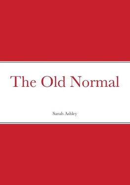 The Old Normal