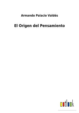 El Origen del Pensamiento