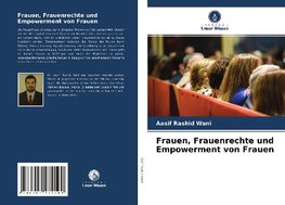 Frauen, Frauenrechte und Empowerment von Frauen