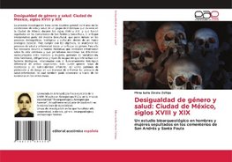 Desigualdad de género y salud: Ciudad de México, siglos XVIII y XIX