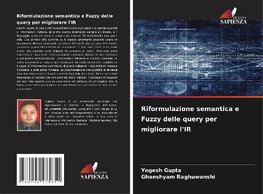 Riformulazione semantica e Fuzzy delle query per migliorare l'IR