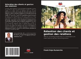 Rétention des clients et gestion des relations