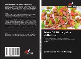 Dieta DASH: la guida definitiva