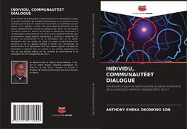 INDIVIDU, COMMUNAUTÉET DIALOGUE