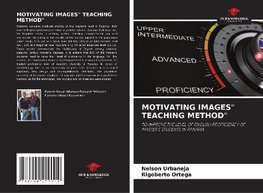 MOTIVATING IMAGES" TEACHING METHOD"