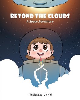 BEYOND THE CLOUDS