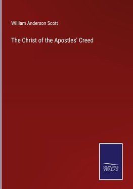 The Christ of the Apostles' Creed