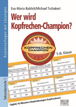 Wer wird Kopfrechen-Champion? 5./6. Klasse