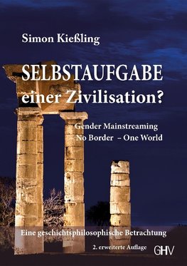 Selbstaufgabe einer Zivilisation