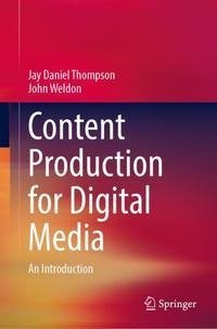 Content Production for Digital Media