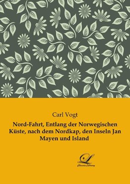 Nord-Fahrt, entlang der Norwegischen Küste, nach dem Nordkap, den Inseln Jan Mayen und Island