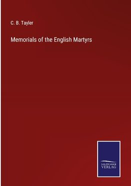 Memorials of the English Martyrs