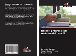 Recenti progressi nel restauro dei capelli