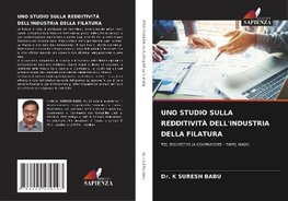 UNO STUDIO SULLA REDDITIVITÀ DELL'INDUSTRIA DELLA FILATURA