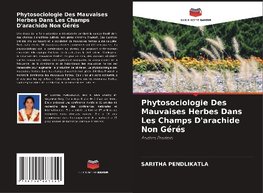 Phytosociologie Des Mauvaises Herbes Dans Les Champs D'arachide Non Gérés