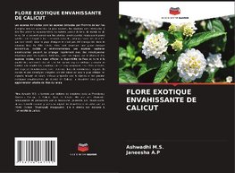 FLORE EXOTIQUE ENVAHISSANTE DE CALICUT