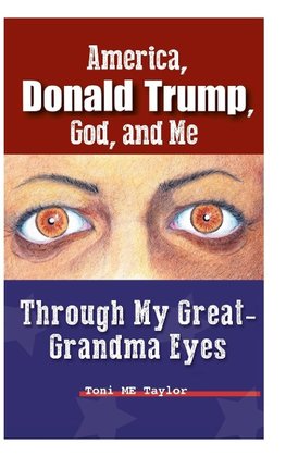 America, Donald Trump, God, and Me