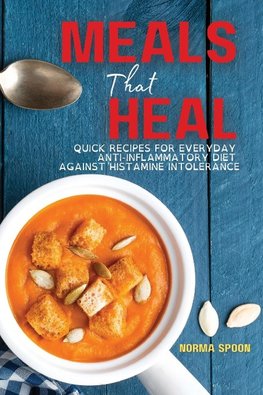 MEALS THAT HEAL