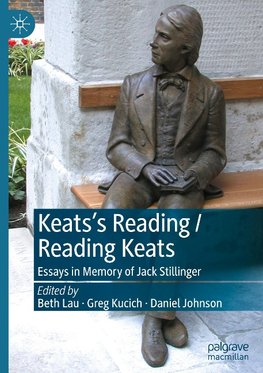 Keats's Reading / Reading Keats