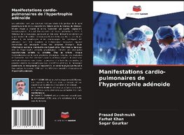 Manifestations cardio-pulmonaires de l'hypertrophie adénoïde