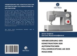 VERBESSERUNG DER KONSTRUKTION DER AUTOMATISCHEN FÜLLVORRICHTUNG AN DER MASCHINE