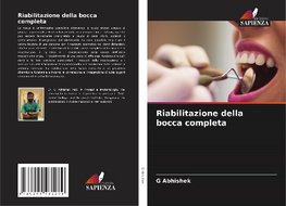 Riabilitazione della bocca completa