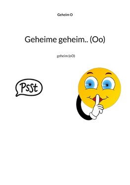 Geheime geheim.. (Oo)