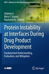 Protein Instability at Interfaces During Drug Product Development