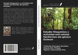 Estudio fitoquímico y actividad anti-células falciformes del género Ocimum