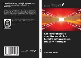 Las diferencias y similitudes de las teledramaturgias en Brasil y Portugal