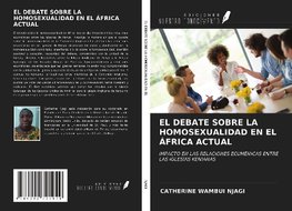 EL DEBATE SOBRE LA HOMOSEXUALIDAD EN EL ÁFRICA ACTUAL