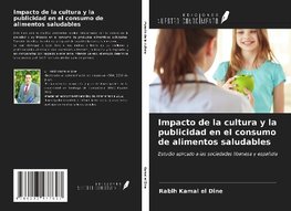 Impacto de la cultura y la publicidad en el consumo de alimentos saludables