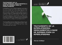 TRATAMIENTO DE LA HIPERLIPIDEMIA: MEDICAMENTOS A BASE DE HIERBAS PARA LA HIPERLIPIDEMIA